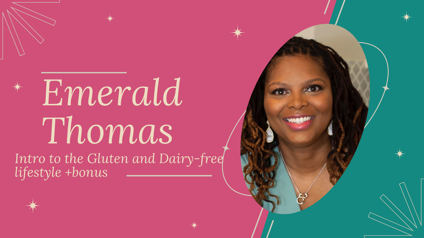 Intro to the Gluten and Dairy-free lifestyle +bonus