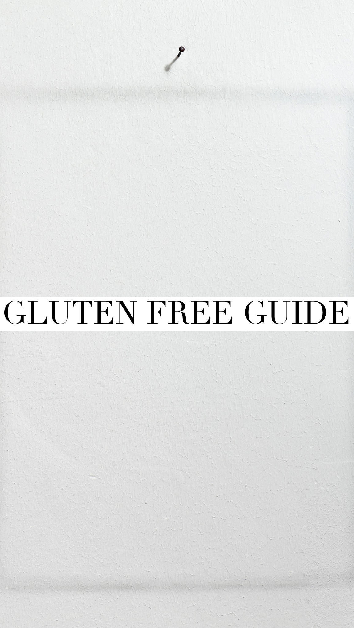 Gluten Free Guide