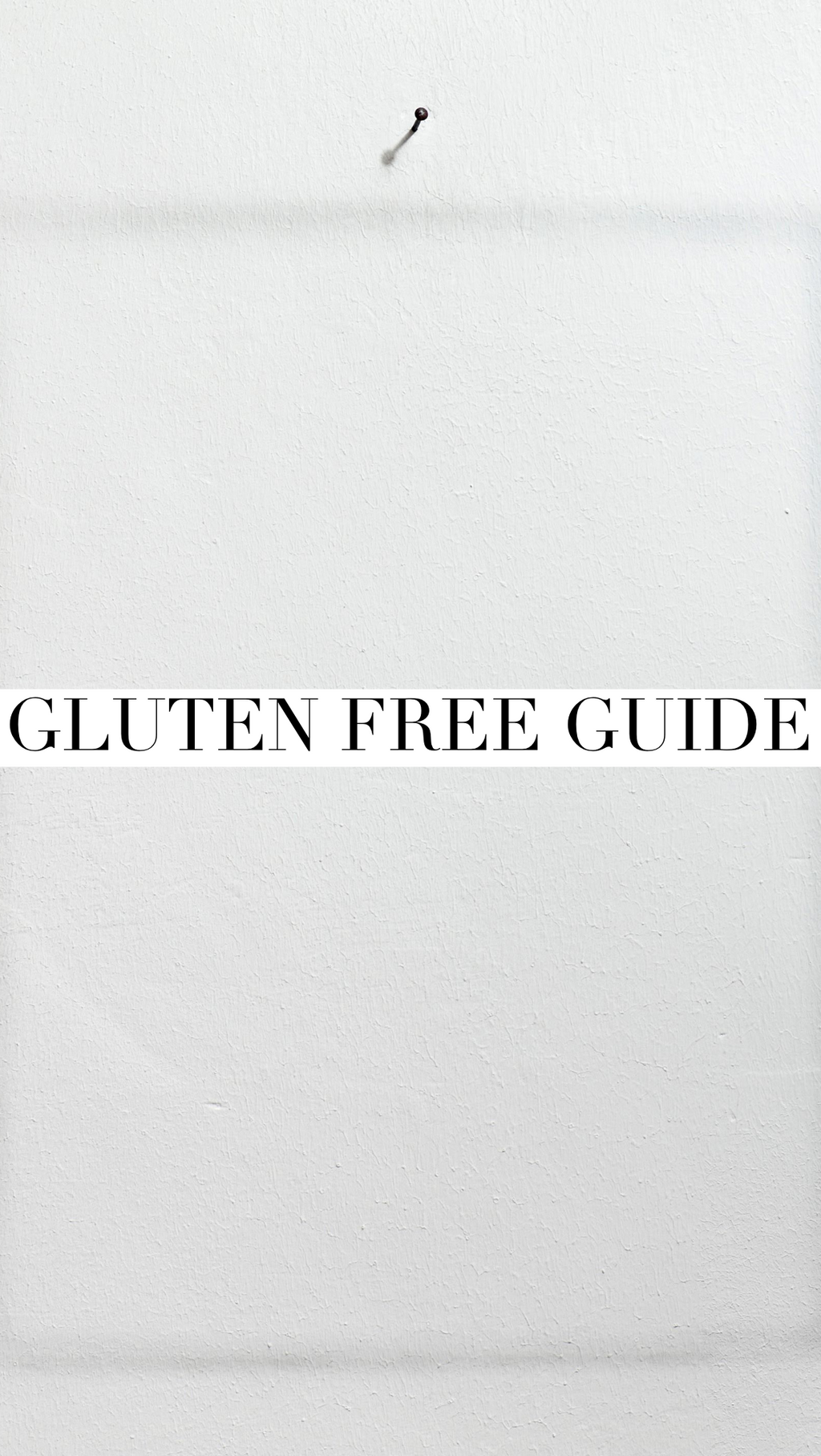 Gluten Free Guide